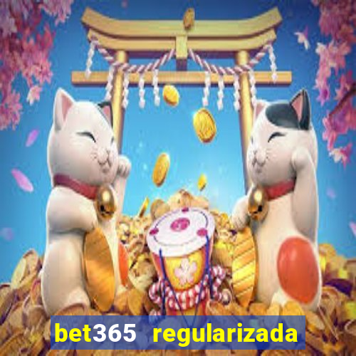 bet365 regularizada no brasil